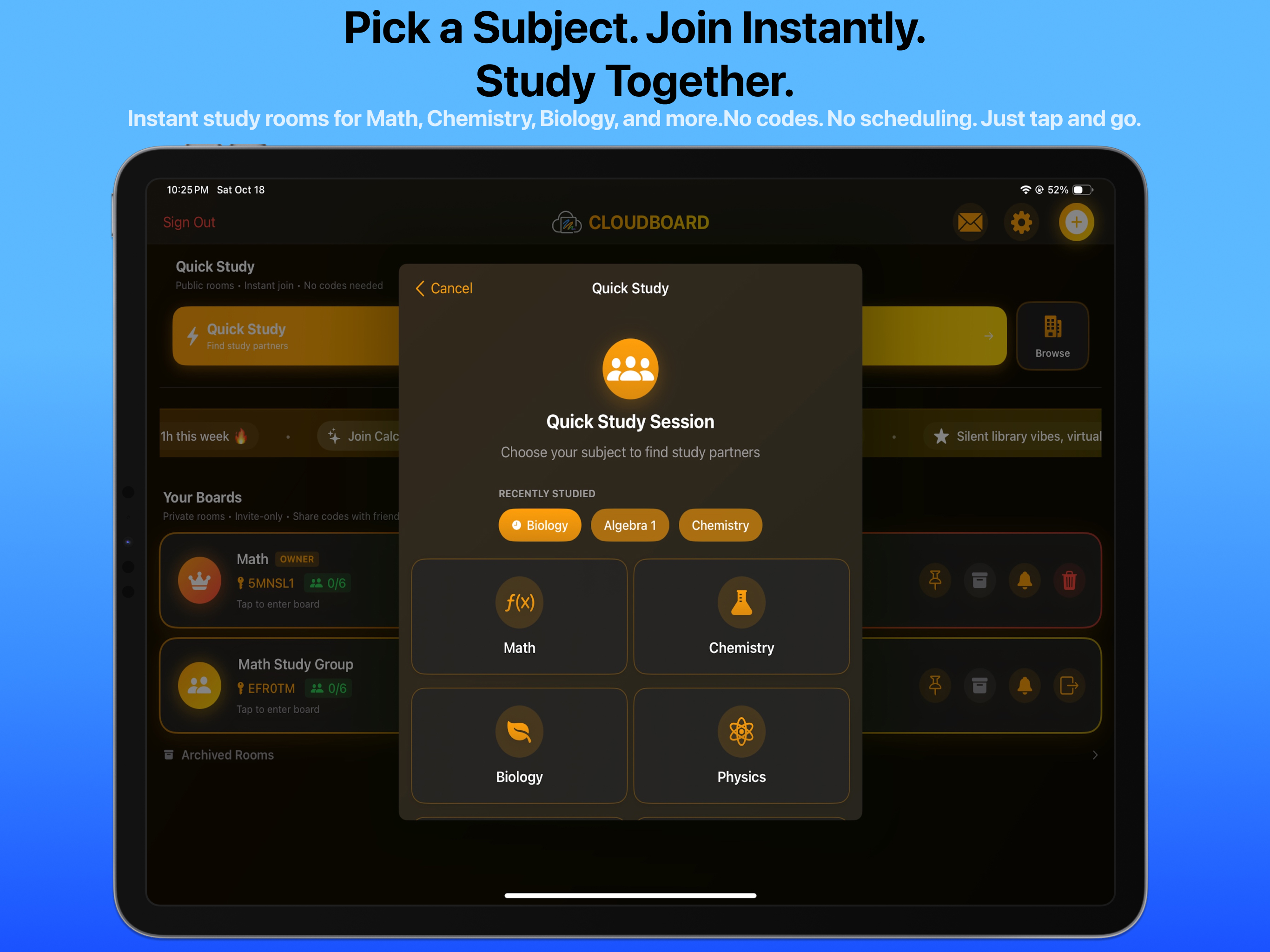 Quick Study - Pick a subject and join instantly. No codes needed.